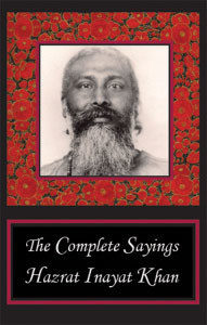 The Complete Sayings of Hazrat Inayat Khan